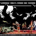 V/A - Strange Tales from the Future Vol.1