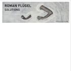 Roman Flugel - Solutions