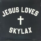 Tom Carruthers / Byron The Aquarius / Blue Mondays / CNVX - Jesus Love Skylax #2