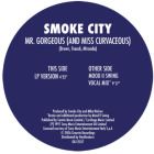 Smoke City - Mr. Gorgeous (And Miss Curvaceous)