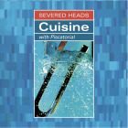 Severed Heads - Cuisine (With Piscatorial)
