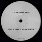 Dorisburg / Human Space Machine - Se upp I backen / Lore