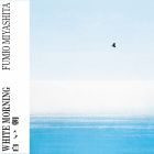 Fumio Miyashita - White Morning