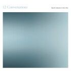 Ryuichi Sakamoto & Alva Noto - 12 Conversations