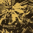 Dayzero - Soaring EP