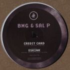 BMG and Sal P - Credit Card / Eskink