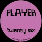 PLAYER - PLAYER Twenty Six