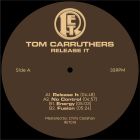 Tom Carruthers  - Release It