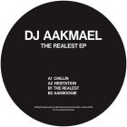 DJ AAKMAEL - The Realest Ep