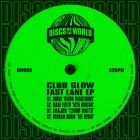 Club Glow - Fast Lane EP