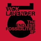 Vick Lavender - The Endless Possibilities EP