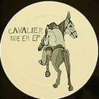 Cavalier - Ride 'Em EP