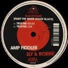 Amp Fiddler / Sly & Robbie - Black House (Paint The White House Black)