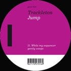 Trackleton - Jump ep