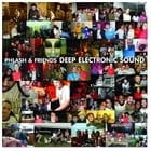 Phlash & Friends - Deep Electronic Sound