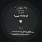 Jus-Ed - Sweetness / Forgive Me Son