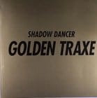 Shadow Dancer  - Golden Traxe