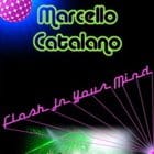 Marcello Catalano - Flash In Your Mind ep