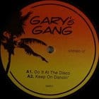 Gary’s Gang - Do It At The Disco / Keep On Dancin / Makin Music