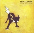 Goudron - Raw Voltage