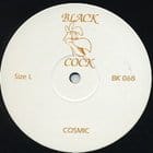 Black Cock - Cosmic Give it up