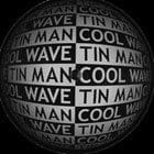 Tin Man - Cool Wave