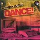 Anthony Rother - Dance