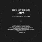 IMPS - Bring Out The Imps