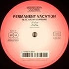 Permanent Vacation - Tic Toc (feat. Kathy Diamond)