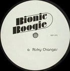 Bionic Boogie - Risky Changes