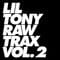 Lil Tony - Raw Trax Vol.2