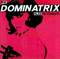 Dominatrix - The Dominatris Sleeps Tonight