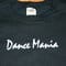 Dance Mania - Black T-shirt, white print and size Large