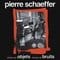 Pierre Schaeffer - 5 Etudes de bruits - Etude aux Objets (1948 - 1959) 