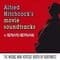 Bernard Herrmann - Alfred Hitchcocks Movie Soundtracks