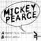 Mickey Pearce - Tempted / Softly Softly