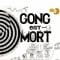 Gong - Gong Est Mort, Vive Gong