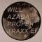 Will Azada  - Proper Traxx Ep