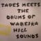 Tapes - Tapes Meets The Drums Of Wareika Hill Sounds