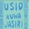 Usio - Kuwa Jasiri