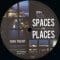 Ron Trent - Spaces and Places Pt. 3