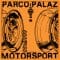 Parco Palaz - Motorsport
