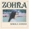 Zohra - Badala Zamana