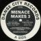 Menace Makes 3 -  Do You Feel What I'm Feeling (Matrix Rise Mix) / Pure Hysteria (Give Me A Mother Mix)