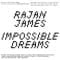 Rajan James - Impossible Dreams