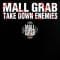 Mall Grab - Take Down Enemies (Inc. Special Request Remix)