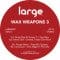 Scott Diaz & Timmy P / Never Dull / Finest Wear / ColorJaxx  - Wax Weapons 3 