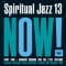 Various Artists - Spiritual Jazz 13, Now, Pt. 2