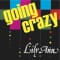 Lily Ann - Going Crazy