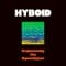 Hyboid - Sequencing The Apocalypse